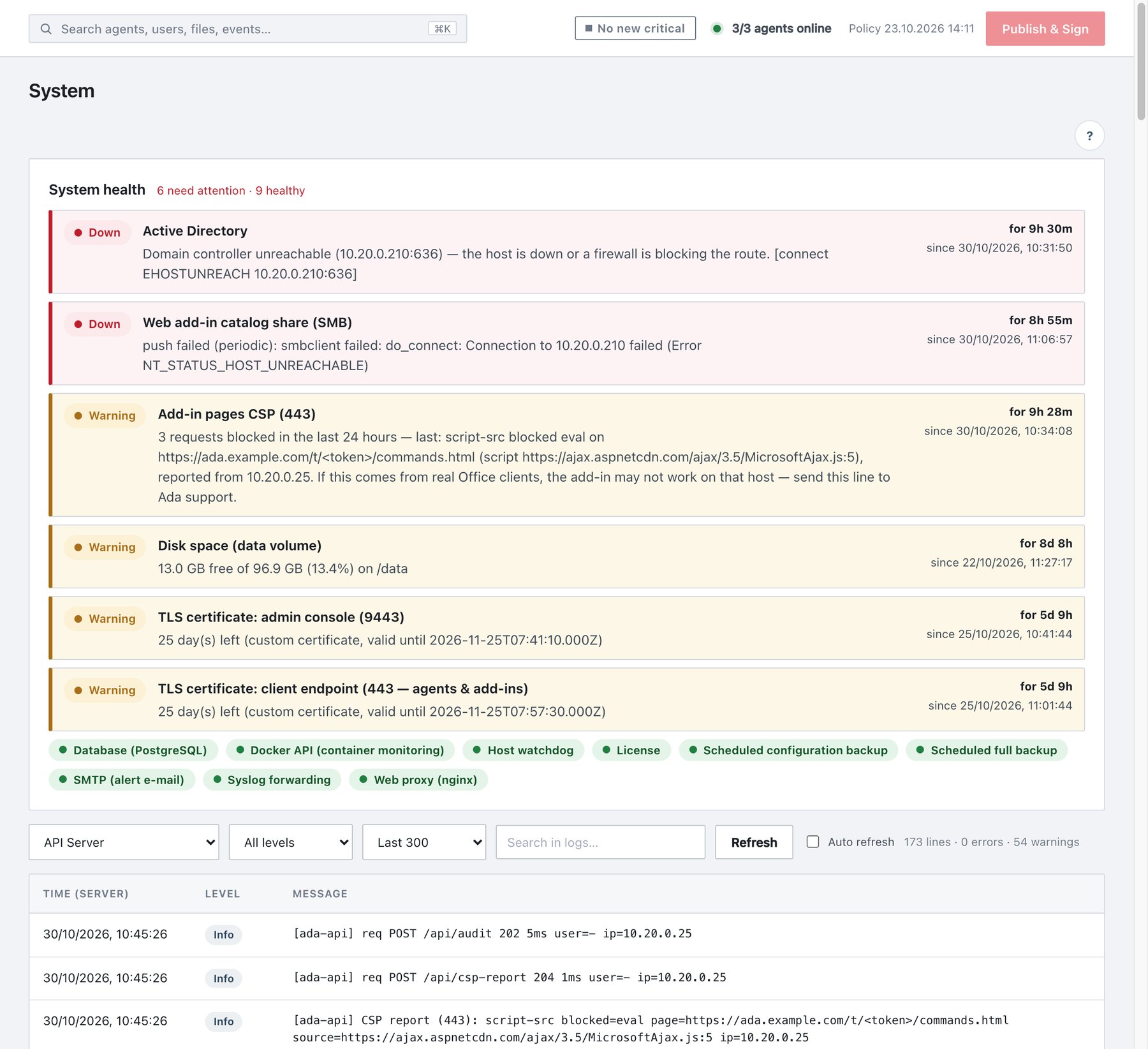 Administration → System: health panel and server logs.